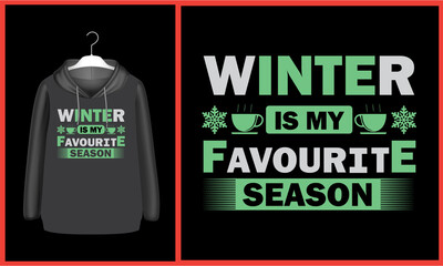 Obraz premium Winter Is my Favourite season quotes.