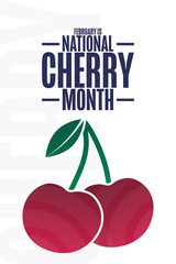 February is National Cherry Month. Holiday concept. Template for background, banner, card, poster with text inscription. Vector EPS10 illustration.