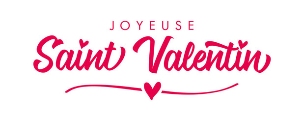 Joyeuse saint Valentin French calligraphy - Happy Valentines Day card. Horizontal Valentine holiday pink lettering, romantic header for website template, France banner design. Festive vector - obrazy, fototapety, plakaty