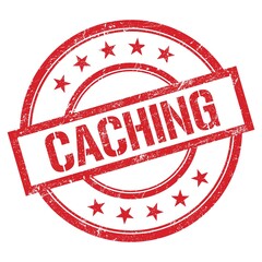 CACHING text written on red vintage stamp.