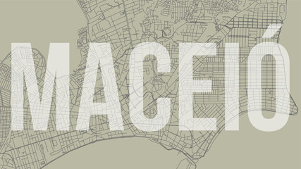 Maceio map city poster, horizontal background vector map with opacity title. Municipality area street map. Widescreen skyline panorama.