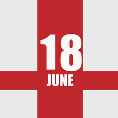 june 18. 18th day of month, calendar date.White numbers and text on red intersecting stripes. Concept of day of year, time planner, summer month