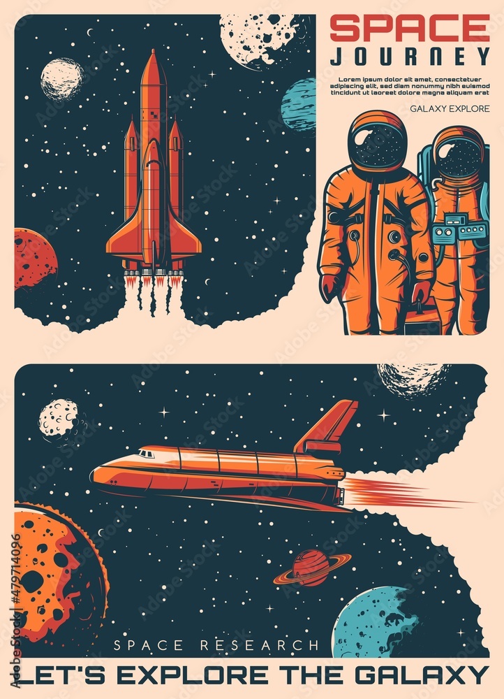 Poster Galaxy explore, astronauts and spaceship retro posters. Vector space universe with rocket launch, spaceship or shuttle floating through stars and planets, astronauts with spacesuits and helmets