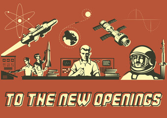 Retro Soviet Propaganda Posters style Illustration, Young Scientists, Astronaut,  Computers, Space Rockets and Orbital Station