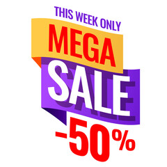 Mega Sale advertising banner. This week only special offer