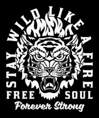 Black and White Tiger Head in Flames Illustration with Slogan Artwork on Black Background for Apparel and Other Uses