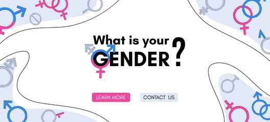 What is your gender banner. The issue of gender identity and self-acceptance. Seminar, test, help to people who are undecided.Vector illustration,template for flyers, banners, web.