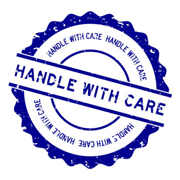 Grunge blue handle with care word round rubber seal stamp on white background