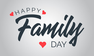 Happy Family Day, 21th February. Hand lettering vector template Design for banner, card, poster, background.