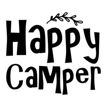 Happy Camper Svg