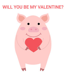 Will you be my valentine greeting card with cute pig. Vector graphic for Happy Valentine's day. Love Greeting Card.