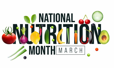 National Nutrition month is observed every year in March, to draw attention to the importance of making informed food choices and developing healthy eating habits. Vector illustration