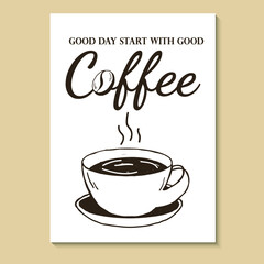 Good Days Start With Good Coffee. Coffee time, kitchen decoration, kitchen wall poster, kitchen set. Vector illustration