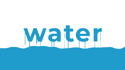 The word (text) 'water' above the water and drops flow from it
