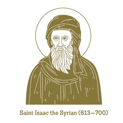 Saint Isaac the Syrian (613-700) was a 7th-century Church of the East Syriac Christian bishop and theologian best remembered for his written works on Christian asceticism. - obrazy, fototapety, plakaty