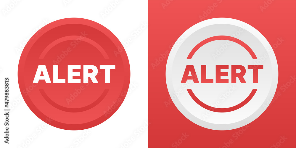 Poster Alert button sign. Red round push button.