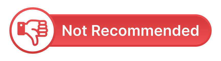 Not recommended sign button. Vector illustration.