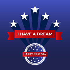 Naklejka premium Martin Luther King Jr. Day design with US flag background. Happy MLK day. I have a dream.