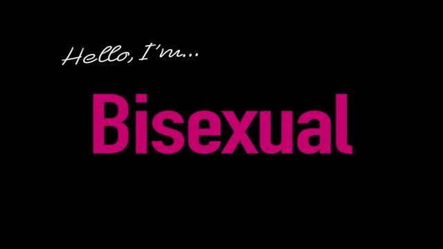 Hello, I'm Bisexual