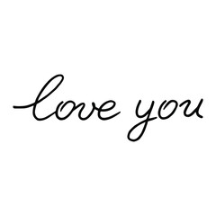 Love you. Vector simple handwritten lettering. 