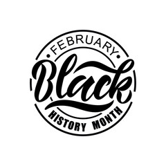 Black history month handwritten text, modern brush ink calligraphy and typography. Sign or stamp design isolated on white background. Vector illustration for celebration in the month February