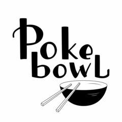 Poke bowl handwritten logo sign and illustration Hawaiian cuisine. Vector stock illustration isolated on white background for menu fast food restaurant with healthy, bio, organic meals EPS10.