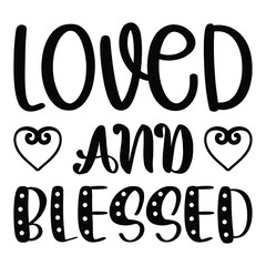 Loved and blessed, Heart Vector And Clip Art