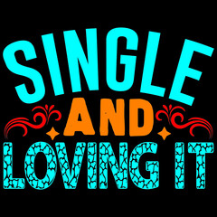 Single and loving it