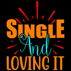 Single and loving it
