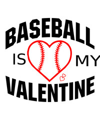 baseball is my valentine