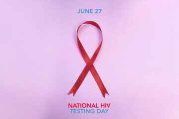 National HIV Testing Day Observed on June 27 Every Year. Awareness Campaign 