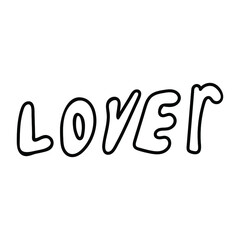 Vector illustration of a lettering for Valentine's Day with a black line on an isolated background.Single,simple,festive picture in doodle style.Design for cards,stickers,posters,web,packaging.