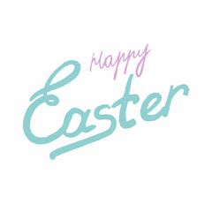 Handwritten inscription in paint with the wish of a happy Easter. Lettering for layouts and postcards. Isolated text on a white background
