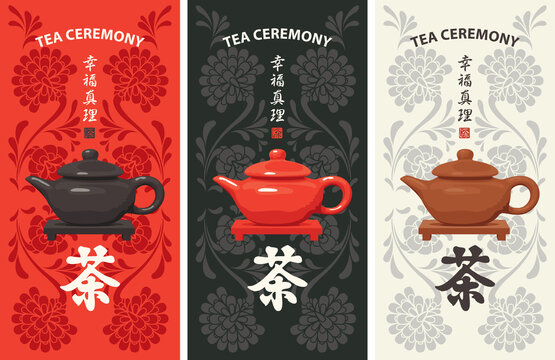 Set of vector banners on the theme of tea with teapot, traditional oriental floral ornament and the inscription Tea ceremony. Japanese or Chinese characters that translate as Tea, Happiness, Truth
