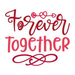Forever Together svg