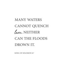 Many waters cannot quench love, neither can the floods drown it, Song of Solomon 8:7, love bible verse, Home wall decor, Love wall decor, Christian banner, Baptism wall gift, vector illustration