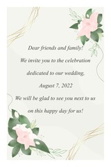 Wedding festive invitation, greeting card for the celebration. The template of the map with the corrected text. Flowers in delicate watercolor tones and greenery.