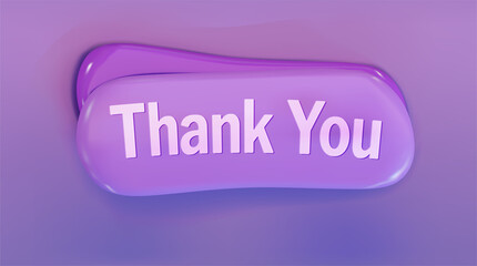 Thank you purple soft label. Lettering thank you on a gradient blur background. Vector realistic badge with reflection