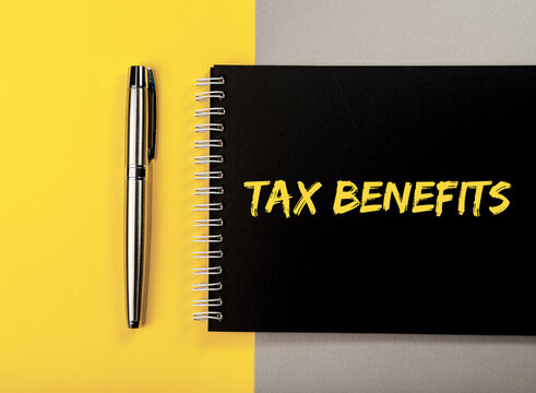 Tax Benefits, Text On Paper. Taxation Tips Concept.