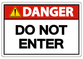 Danger Do Not Enter Symbol On White Background