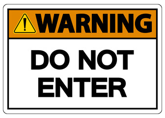 Warning Do Not Enter Symbol On White Background