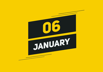 January 06 text calendar reminder. 6nd January daily calendar icon template