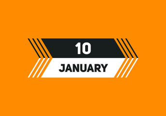 January 10 text calendar reminder. 10th January daily calendar icon template
