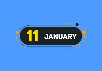 January 11 text calendar reminder. 11th January daily calendar icon template
