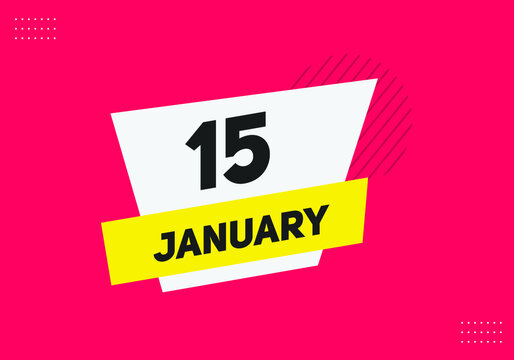January 15 text calendar reminder. 15th January daily calendar icon template
