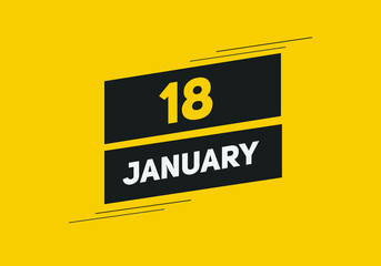 January 18 text calendar reminder. 18th January daily calendar icon template
