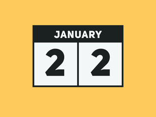 January 22 text calendar reminder. 22th January daily calendar icon template
