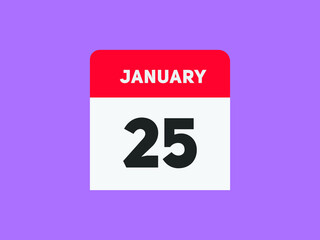 January 25 text calendar reminder. 25th January daily calendar icon template
