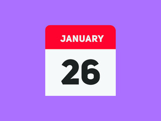 January 26 text calendar reminder. 26th January daily calendar icon template
