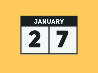January 27 text calendar reminder. 27th January daily calendar icon template
